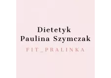 Paulina Szymczak - DIETETYK FIT PRALINKA