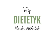 Dietetyk Monika Michalak